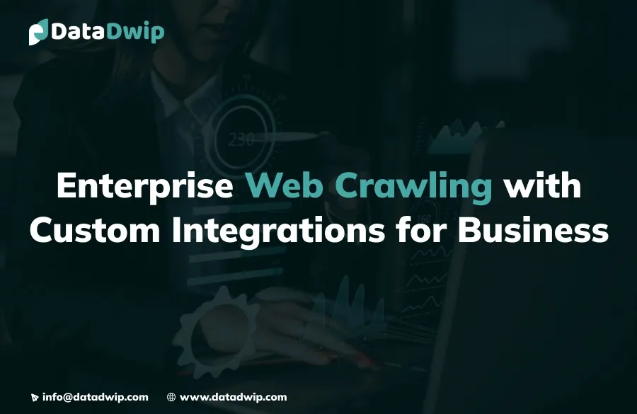 Enterprise Web Crawling with Custom Integrations for Business