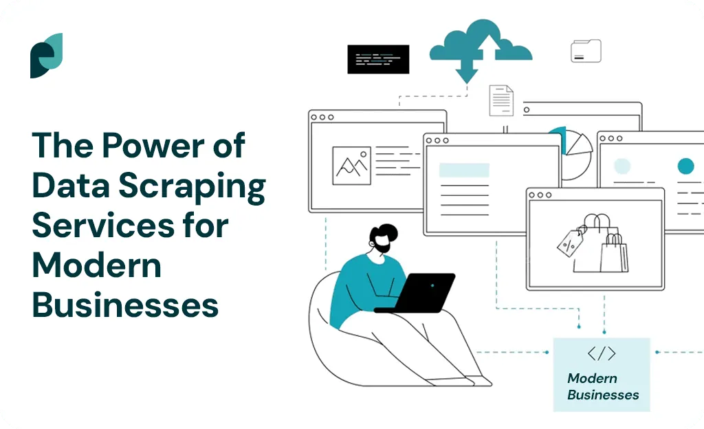 The Power of Data Scraping Services for Modern Businesses