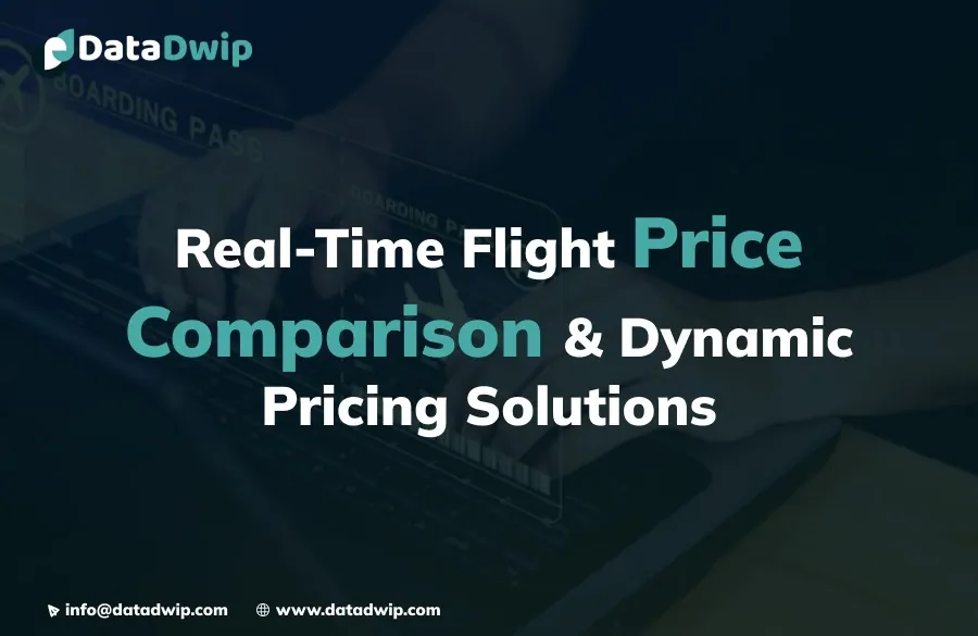 How Web Scraping Services Power Real-Time Flight Price Comparison and Dynamic Pricing in Travel Industry