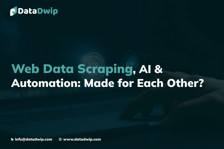 Web Data Scraping, AI & Automation: Made for Each Other?