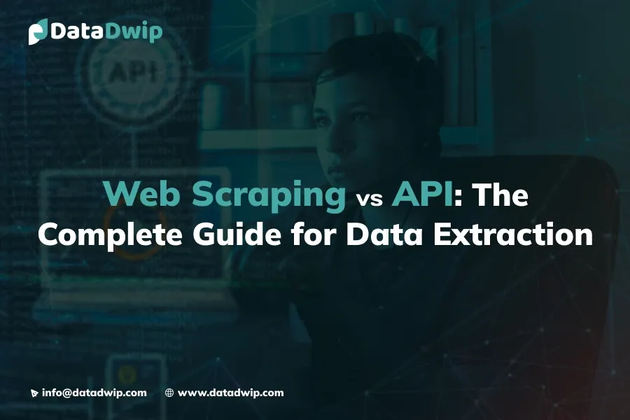 Web Scraping vs API: Complete Guide for Data Extraction 2026